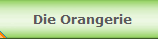 Die Orangerie